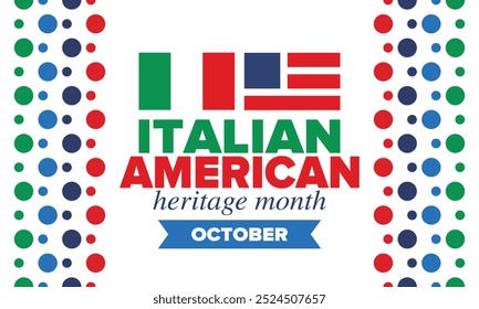 Italian American Heritage Month. Happy holiday celebrate annual in October. Italy and United States flag. Culture month. Patriotic design. Poster, card, banner, template. Vector illustration