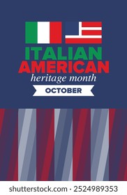 Italian American Heritage Month. Happy holiday celebrate annual in October. Italy and United States flag. Culture month. Patriotic design. Poster, card, banner, template. Vector illustration