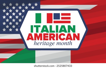 Italian American Heritage Month. Happy holiday celebrate annual in October. Italy and United States flag. Culture month. Patriotic design. Poster, card, banner, template. Vector illustration