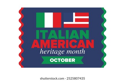 Italian American Heritage Month. Happy holiday celebrate annual in October. Italy and United States flag. Culture month. Patriotic design. Poster, card, banner, template. Vector illustration