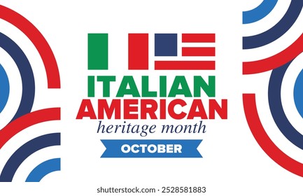 Italian American Heritage Month. Happy holiday celebrate annual in October. Italy and United States flag. Culture month. Patriotic design. Poster, card, banner, template. Vector illustration