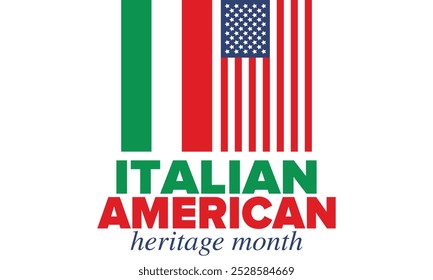 Italian American Heritage Month. Happy holiday celebrate annual in October. Italy and United States flag. Culture month. Patriotic design. Poster, card, banner, template. Vector illustration