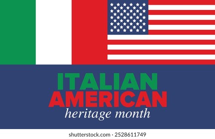 Italian American Heritage Month. Happy holiday celebrate annual in October. Italy and United States flag. Culture month. Patriotic design. Poster, card, banner, template. Vector illustration