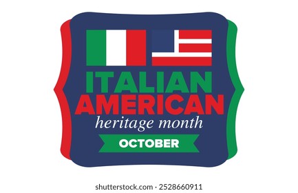 Italian American Heritage Month. Happy holiday celebrate annual in October. Italy and United States flag. Culture month. Patriotic design. Poster, card, banner, template. Vector illustration