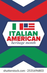 Italian American Heritage Month. Happy holiday celebrate annual in October. Italy and United States flag. Culture month. Patriotic design. Poster, card, banner, template. Vector illustration