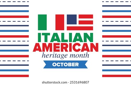 Italian American Heritage Month. Happy holiday celebrate annual in October. Italy and United States flag. Culture month. Patriotic design. Poster, card, banner, template. Vector illustration