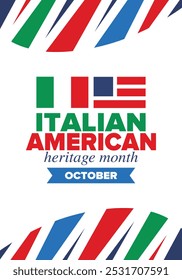 Italian American Heritage Month. Happy holiday celebrate annual in October. Italy and United States flag. Culture month. Patriotic design. Poster, card, banner, template. Vector illustration