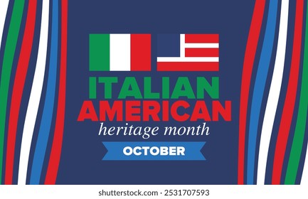 Italian American Heritage Month. Happy holiday celebrate annual in October. Italy and United States flag. Culture month. Patriotic design. Poster, card, banner, template. Vector illustration