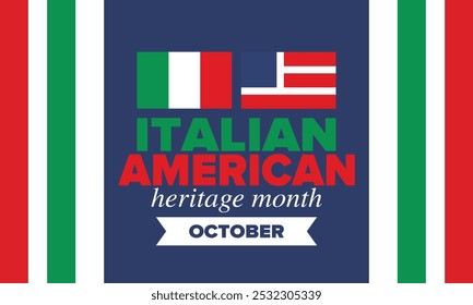 Italian American Heritage Month. Happy holiday celebrate annual in October. Italy and United States flag. Culture month. Patriotic design. Poster, card, banner, template. Vector illustration