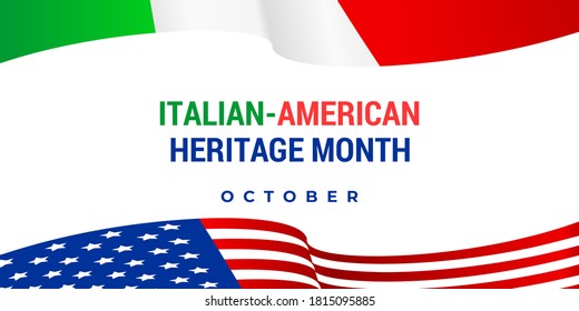 Italian American Heritage Month. Vector Web Banner, Card, Poster For Social Networks And Media. Italian And American Flying Flag And The Text