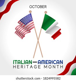 Italian American Heritage Month Vector Illustration . Suitable For Greeting Card Poster And Banner.