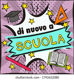 Italian Back to School Bright banner in the style of popart. Explosion and school items on a bright lilac background. Blank for school banner, presentation, template. Vector illustration