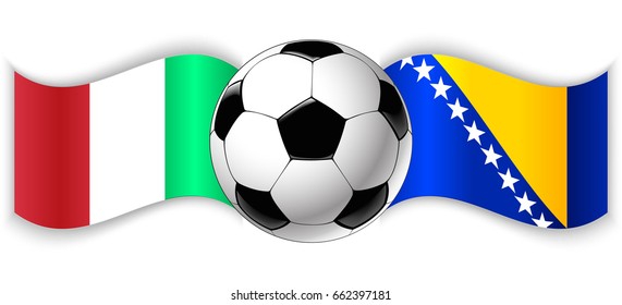 Italian and Bosnian wavy flags with football ball. Italy combined with Bosnia and Herzegovina isolated on white. Football match or international sport competition concept.