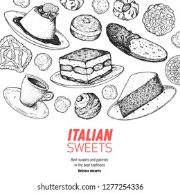 Italian breakfast. Italian dessert vector illustration. Hand drawn sketch.  Vintage design template. Panna cotta, tiramisu, bombolone, torta caprese, biscotti, pizzelle illustration.