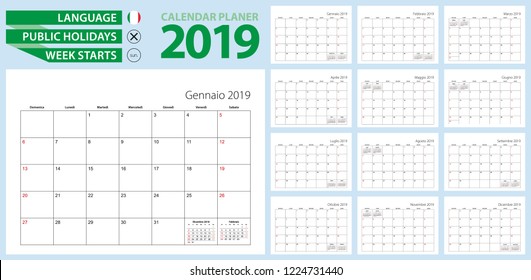 Italian calendar planner for 2019. Italian language, week starts from Sunday. Vector template.