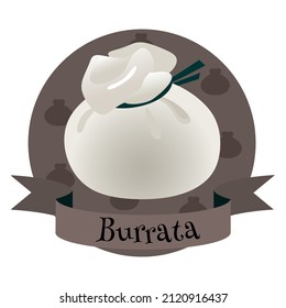 Italian cheese burrata. Colorful illusration for cafe, bakery, restaurant menu, logo,  label or food packaging. Traditional farm product.