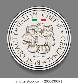 Italian cheese label design template with hand drawn sketch of traditional products for cafe and restaurant menu, sign, logo, stickers or cheese packaging. Vintage style illustration.