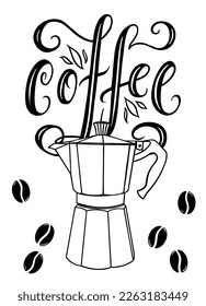 cafetera italiana o cafetera moka, cafetera expreso, mocha. Ilustración vectorial y letras dibujadas a mano, aisladas sobre blanco.