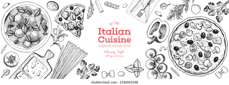 Italian cuisine banner. A set of Italian dishes with pasta and pizza. Food menu design template. Vintage hand drawn sketch vector illustration. Engraved image