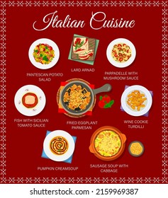 Italian cuisine food menu, Italy restaurant traditional dishes, vector poster. Italian food pasta pappardelle and Sicilian cuisines fish with tomato sauce, Pantescan potato salad and lard arnad meal