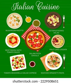 Italian cuisine food menu page. Mushroom risotto, seafood spaghetti pasta and tomato mozzarella salad Caprese, meat ravioli with tomato sauce and cake Cassata, pizza Diavola, octopus potato salad