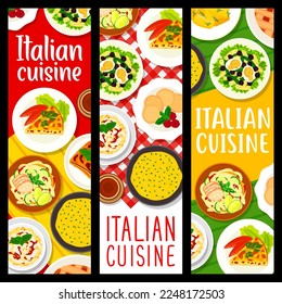 Italian cuisine meals banners, vector cream cheese pie crosstata, tuna salad with pasta and olives. Chicken salad with pasta and vegetables, Amaretti cookies, creamy polenta, eggplant casserole dishes