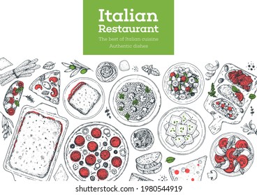 Italian Cuisine Menu. Top view. Sketch illustration. Italian food. Design template. Hand drawn vector illustration. Black and white. Engraved style. Pasta and pizza, antipasto. Authentic dishes.