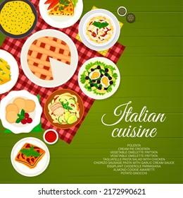 Italian cuisine restaurant menu cover. Pasta salad with tuna, pie Crostata and Tagliatelle pasta, almond cookies, Casserole Parmigiana and polenta, Chorizo pasta, potato Gnocchi and omelette Frittata