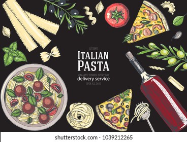 Italian cuisine top view frame. A set of Italian dishes with pasta, pizza, ingredients and wine . Food and drink menu design template. Vintage hand drawn vector illustration. Colorful image EPS10