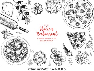 Italian cuisine top view frame. A set of Italian dishes with pasta and pizza. Food menu design template. Vintage hand drawn sketch vector illustration. Engraved image