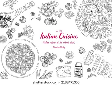 Italian cuisine top view frame. Engraved image. Italian cuisine frame. Vintage hand drawn sketch. Pizza and pasta hand drawn frame. Food menu design elements. Vector illustration. 