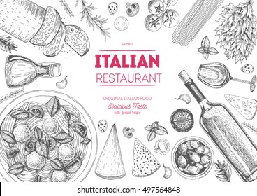 Italian Cuisine Top View Frame. A Set Of Classic Italian Dishes. Food Menu Design Template. Vintage Hand Drawn Sketch Vector Illustration. Engraved Image.. White Background.