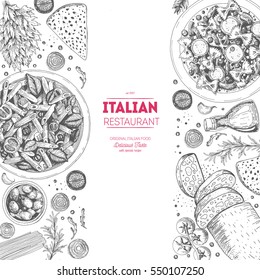 Italian cuisine top view frame. A set of classic Italian dishes. Food menu design template. Vintage hand drawn sketch vector illustration. Engraved image.