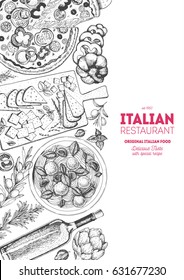 Italian cuisine top view poster. A set of classic Italian dishes with pasta and meatballs, pizza, cheese. Food menu design template. Vintage hand drawn sketch vector illustration. Engraved image.