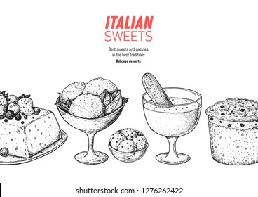 Italian dessert vector illustration. Italian food hand drawn sketch. Italian Baking collection. Vintage design template. Semifreddo, gelato, zabaglione, panettone, struffoli illustration.