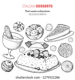 Italian dessert vector illustration. Italian food hand drawn sketch. Baking collection. Vintage design template. Zabaglione, semifreddo, cannoli, pignoli, torta della nonna, struffoli, amaretti sketch