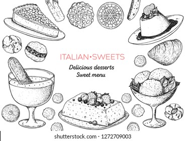 Italian dessert vector illustration. Italian sweet hand drawn sketch. Baking collection. Vintage design template. Torta della nonna, zabaglione, semifreddo, gelato, panna cotta, pizzelle illustration.