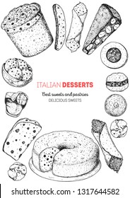 Italian Dessert Vector Illustration. Italian Sweet Hand Drawn Sketch. Baking Collection. Vintage Design Template. Cannoli, Panforte, Panettone, Struffoli, Ciambellone, Amaretti, Bombolone, Affogato.