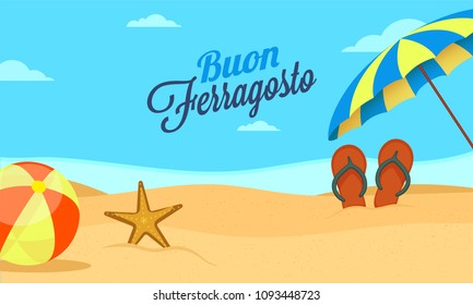 Italian festival Buon (happy in italian language) Ferragosto text on blue sky, beach background with umbrella, volleyball and starfish. Summer holidays in Italy concept.