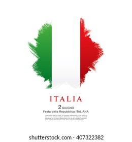 Italian flag. Italian translation of the inscription: Italy. Second of June. Italian Republic Holiday