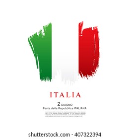 Italian flag. Italian translation of the inscription: Italy. Second of June. Italian Republic Holiday