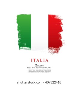 Italian flag. Italian translation of the inscription: Italy. Second of June. Italian Republic Holiday