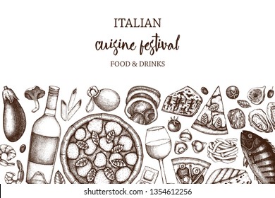 	
Italian food and drinks top view frame. Vintage Pizza and pasta illustration.  Engraved style design. Vector drawing for banner, packaging, poster. Festival menu template. Hand drawn outlines.