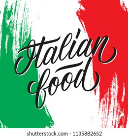 Italian food handwritten inscription. Creative typography for italian restaurant menu, cafe, food market. Vector illustration.