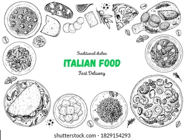 Italian Food. Top view. Sketch illustration. Italian cuisine. Design template. Hand drawn vector illustration. Black and white. Engraved style. Pasta and pizza, ravioli. Authentic dishes. 