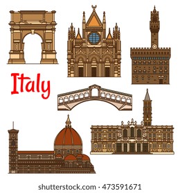 Italian historical travel sights icon with linear Florence Cathedral, Church of Santa Maria Maggiore, Siena Cathedral, Rialto Bridge, ancient Arch of Titus and Palazzo Vecchio