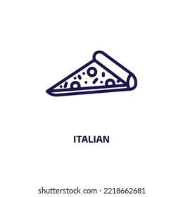 Italian Icon From Food Collection. Thin Linear Italian, Restaurant, Menu Outline Icon Isolated On White Background. Line Vector Italian Sign, Symbol For Web And Mobile