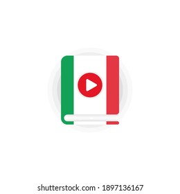 Italian language course audiobooks icon. Italian dictionary. Distance education. Online web seminar. Vector EPS 10. Isolated on white background