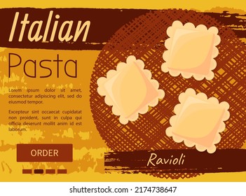 Italian national cuisine cafe banner. Design for store ad, restaurant menu, dinner logo. Italian pasta inscription and ravioli macaroni, noodles on vintage retro background. Pasta, traditional dish