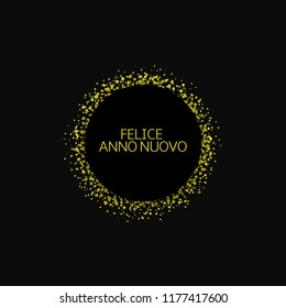 Italian New Year label. Felice Anno Nuovo, golden confetti label